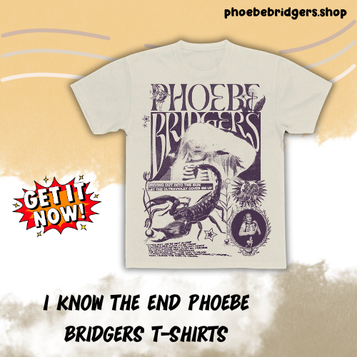 I Know the End DTNK0806 Phoebe Bridgers T-Shirts